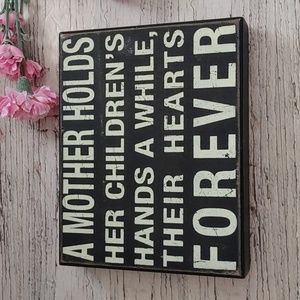 Wooden wallsign home decor Mother holds her children heart forever